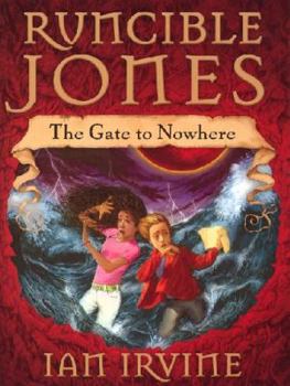 The Gate to Nowhere - Book #1 of the Runcible Jones