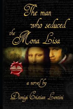 Paperback The man who seduced the Mona Lisa Book