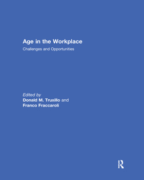 Paperback Age in the Workplace: Challenges and Opportunities Book