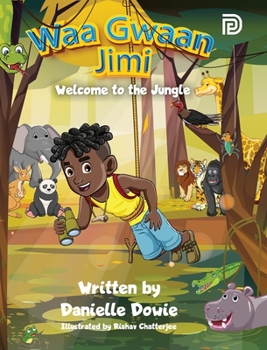 Hardcover Waa Gwaan Jimi: Welcome to the Jungle Book