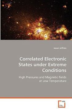 Paperback Correlated Electronic States under Extreme Conditions Book