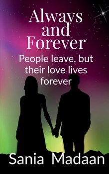 Paperback Always & Forever: People leave but their love lives forever Book