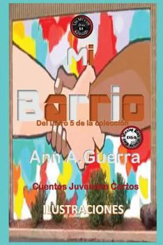 Paperback Mi Barrio: Cuento No. 51 [Spanish] Book