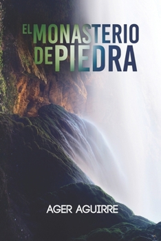 Paperback El Monasterio de Piedra [Spanish] Book