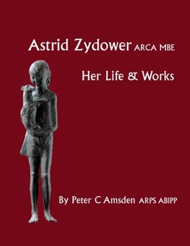 Paperback Astrid Zydower - Her Life & Works Book