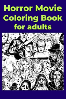 Paperback Horror Movie Coloring Book for adults Book