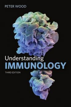 Paperback Understanding Immunology: Third Edition (Cell and Molecular Biology in Action) Book