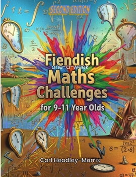 Paperback Fiendish Maths Challenges: for 9-11 Year Olds Book