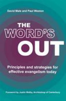 Paperback The Word's Out: Principles and strategies for effective evangelism today Book