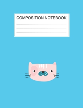 Composition notebook: Ruled (8.5 x 11 in), 110 Pages: Diary Book For Girl, Journal Notebook For Kids, Writing Journal Lined, Cute Pets (8.5 x 11 in), 110 Pages (cute comp)