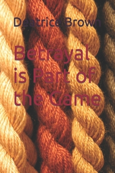 Paperback Betrayal is Part of the Game Book