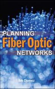 Hardcover Planning Fiber Optic Networks Book