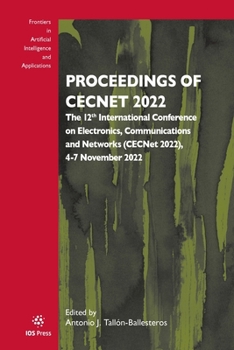 Paperback Proceedings of CECNet 2022: The 12th International Conference on Electronics, Communications and Networks (CECNet 2022), 4-7 November 2022 Book