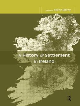 Paperback A History of Settlement in Ireland Book