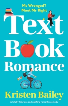 Paperback Textbook Romance: A totally hilarious and uplifting romantic comedy Book