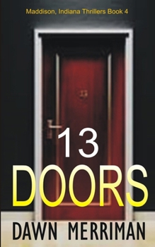 Paperback Thirteen Doors: A psychological kidnap thriller Book