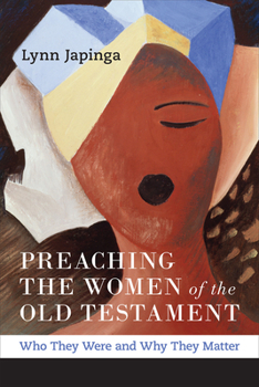Paperback Preaching the Women of the Old Testament Book
