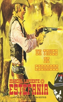 Paperback Un truco de cobardes [Spanish] Book