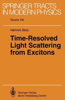 Paperback Time-Resolved Light Scattering from Excitons Book
