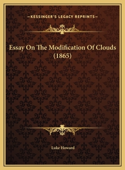 Hardcover Essay On The Modification Of Clouds (1865) Book