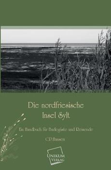 Paperback Die Nordfriesische Insel Sylt [German] Book