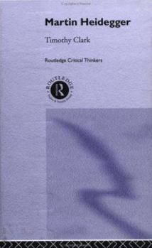 Hardcover Martin Heidegger (Routledge Critical Thinkers) Book