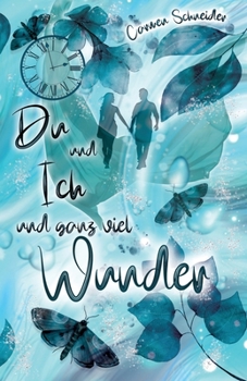 Paperback Du und Ich und ganz viel Wunder [German] Book