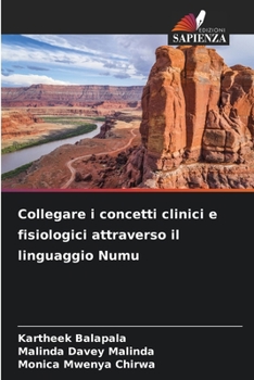 Paperback Collegare i concetti clinici e fisiologici attraverso il linguaggio Numu [Italian] Book