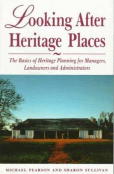 Paperback Looking After Heritage Places Book