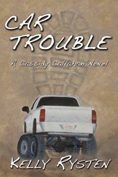 Paperback Car Trouble: A Cassidy Callahan Novel Book