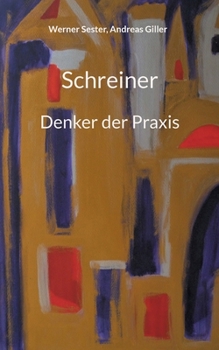 Paperback Schreiner: Denker der Praxis [German] Book