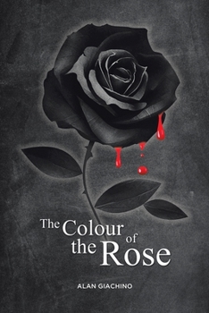 Paperback The Colour of the Rose Book
