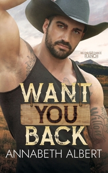 Want You Back (Second Chance Ranch)