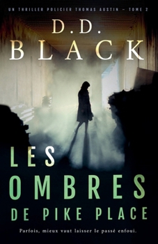 Paperback Les ombres de Pike Place [French] Book