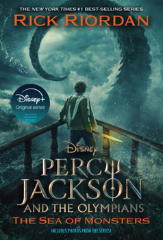 Percy Jackson and the Olympians, Book Two: Sea of Monsters Disney+ Tie in Edition (Percy Jackson & the Olympians)