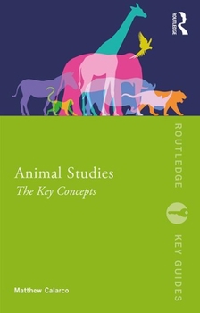 Paperback Animal Studies: The Key Concepts Book