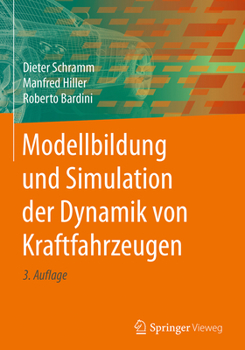 Hardcover Modellbildung Und Simulation Der Dynamik Von Kraftfahrzeugen [German] Book
