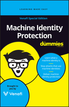 Paperback Machine Identity Protection for Dummies, Venafi Special Edition (Custom) Book