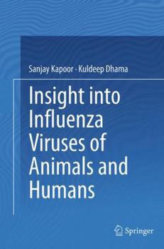 Paperback Insight Into Influenza Viruses of Animals and Humans Book