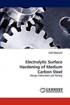 Paperback Electrolytic Surface Hardening of Medium Carbon Steel Book