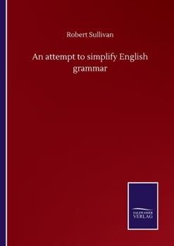 An attempt to simplify English grammar