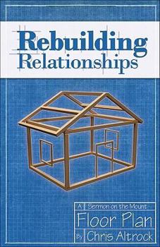 Paperback Rebuilding Relationships: A Sermon on the Mount Floor Plan Book