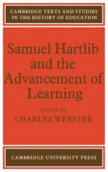 Hardcover Samuel Hartlib and the Advancement of Learning Book