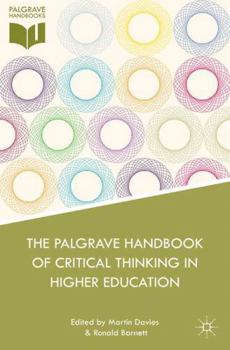 Paperback The Palgrave Handbook of Critical Thinking in Higher Education Book