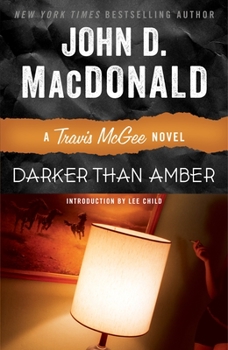 Darker Than Amber - Book #7 of the Travis McGee