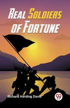 Paperback Real Soldiers Of Fortune Book