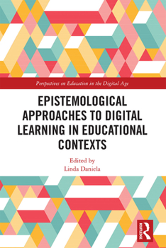 Paperback Epistemological Approaches to Digital Learning in Educational Contexts Book