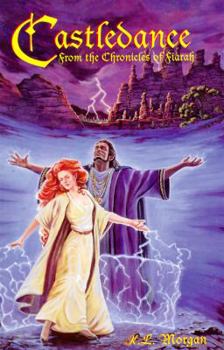 Castledance, Vol I (From the Chronicles of Fiarah) - Book #1 of the Chronicles of Fiarah