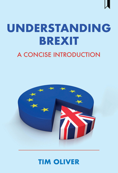 Paperback Understanding Brexit: A Concise Introduction Book