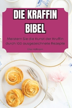 Paperback Die Kraffin Bibel [German] Book